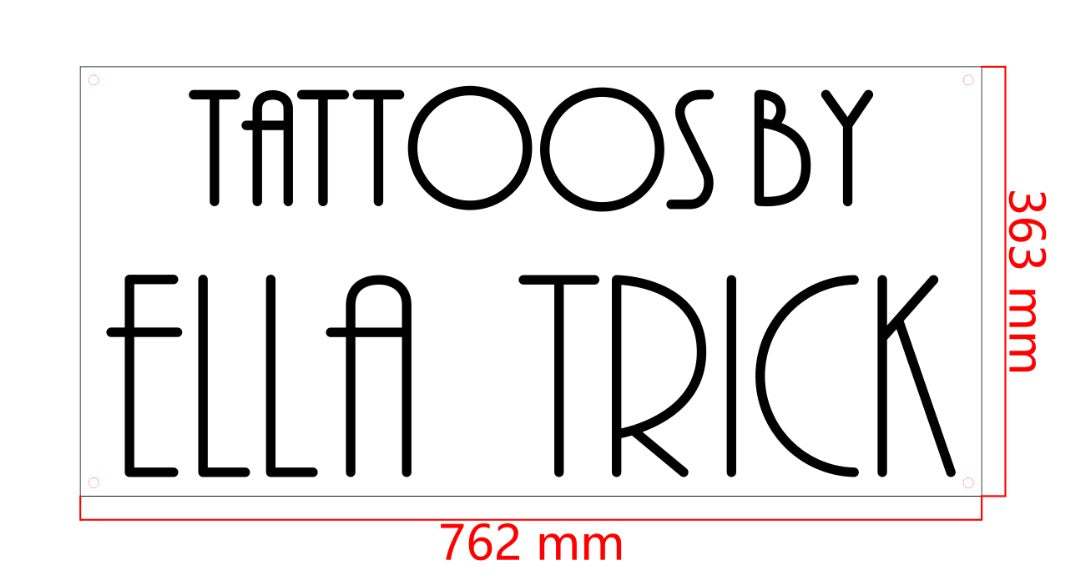 Tattoos By Ella Trick Custom Neon Sign (Size Option #1)