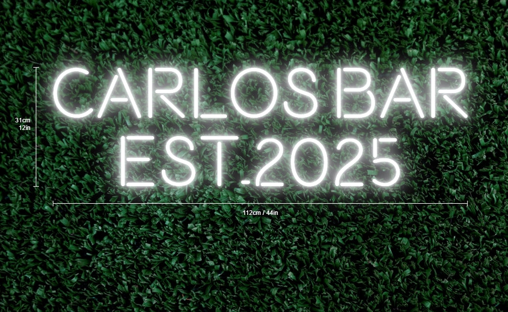 Carlos Bar EST 2025 Custom Neon Sign