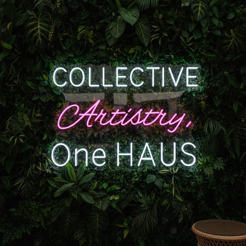 Collective Artistry One Haus Custom Neon Sign