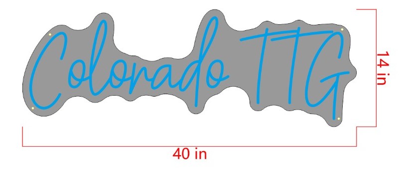Colorado TTG Custom Neon Sign (Size Option 1)