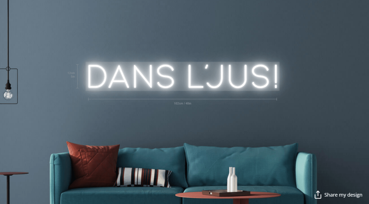 DANS L'JUS! Custom Neon Sign - Light Your Way