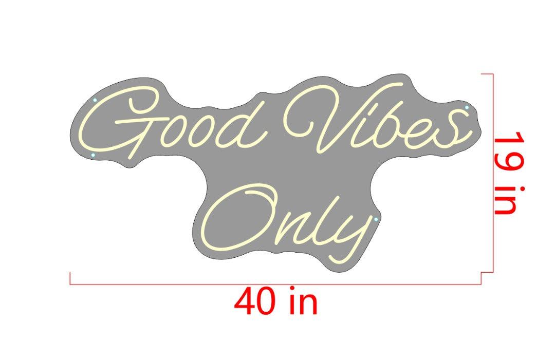 Good Vibes Only Custom Neon Sign