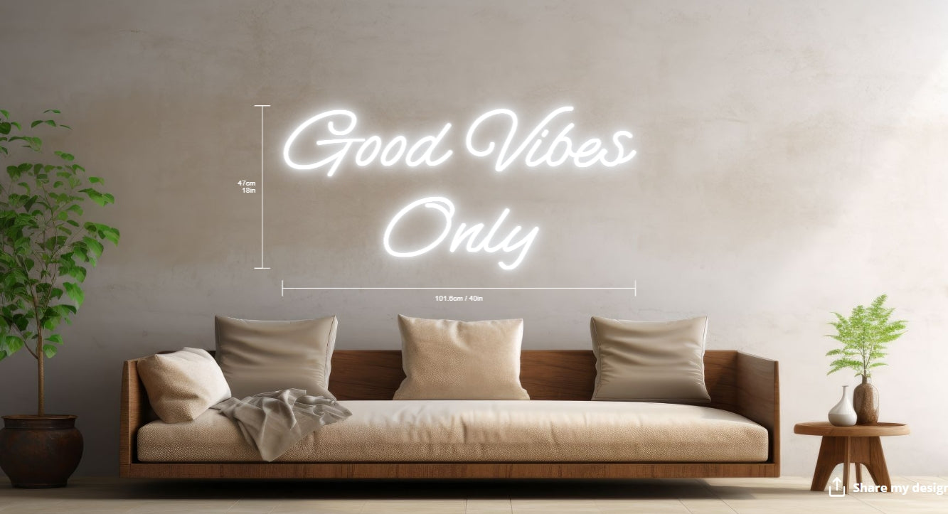 Good Vibes Only Custom Neon Sign