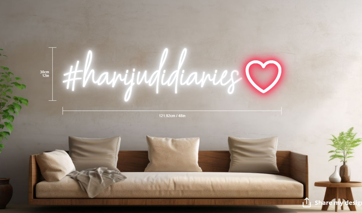 #harijudidiaries Custom Neon Sign (Design Option 1)