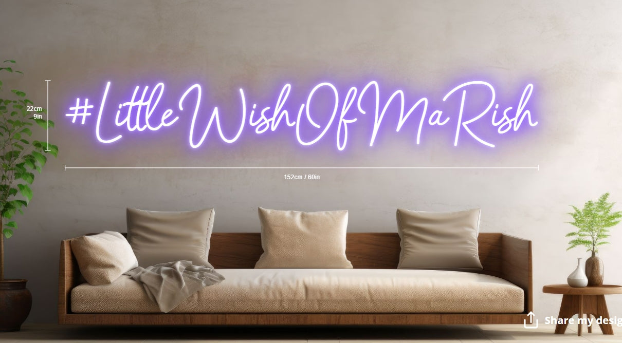 #LittleWishOfMaRish Custom Neon Sign