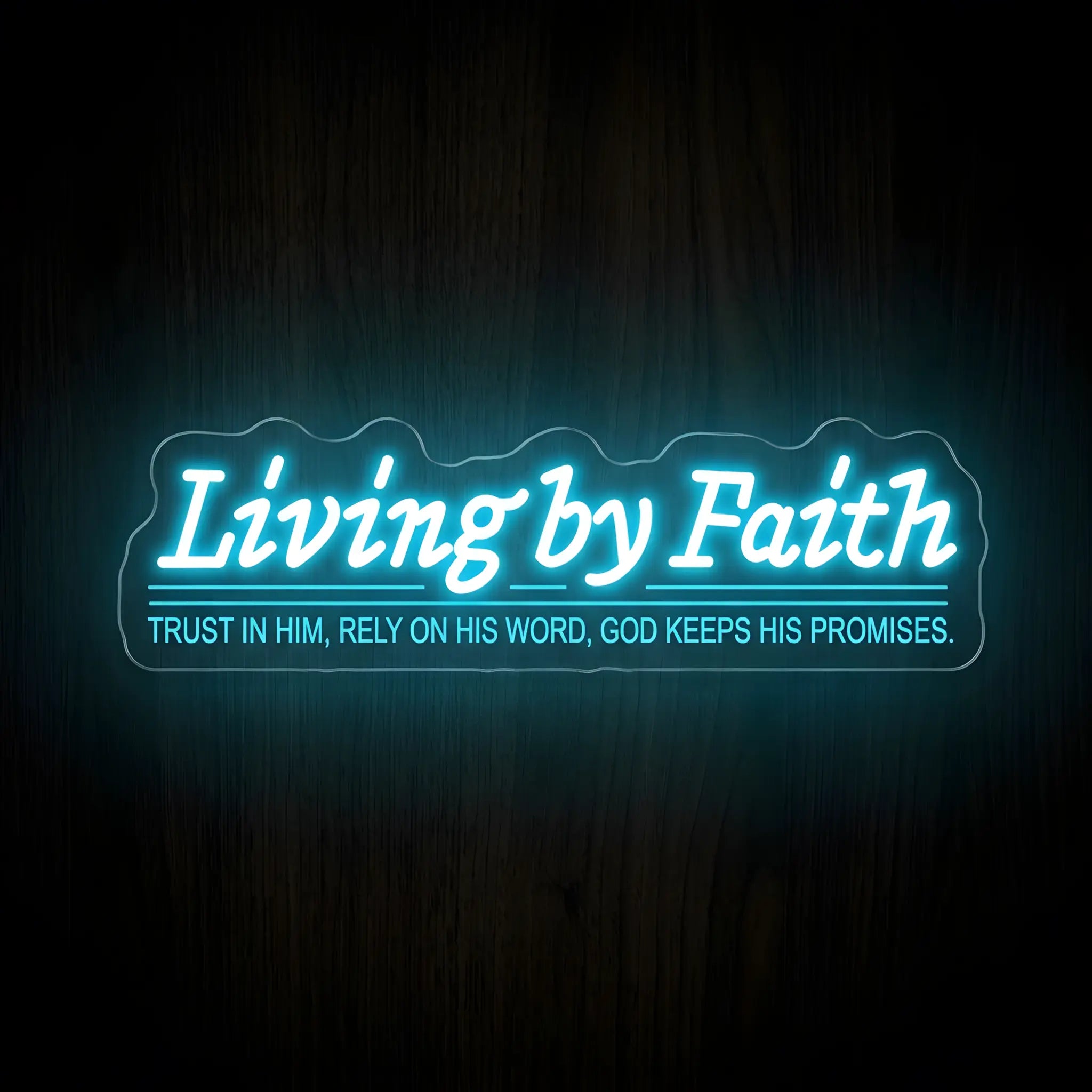 Living by Faith LED neon sign with blue illumination on precision-cut acrylic backing featuring the inspirational Christian message "Living by Faith" and trust in God quote for Christian wall decor.
