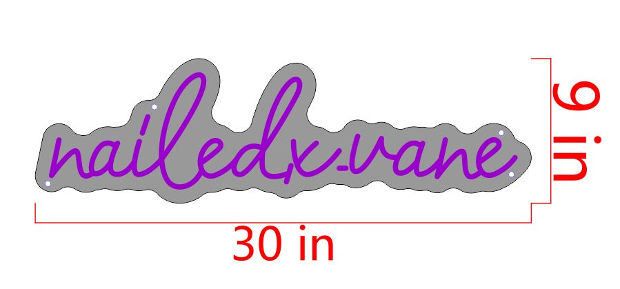 nailedx.vane Custom Neon Sign (Size Option #2)
