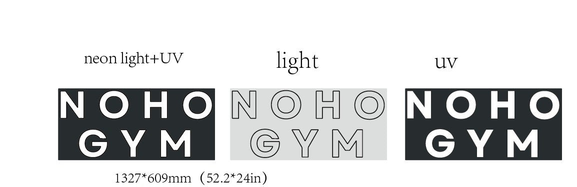 NOHO GYM Custom Neon UV Printed Sign (Bigger Sizing)
