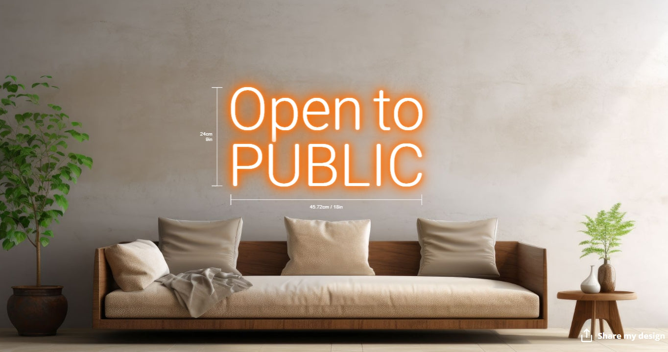 Open to PUBLIC Custom Neon Sign
