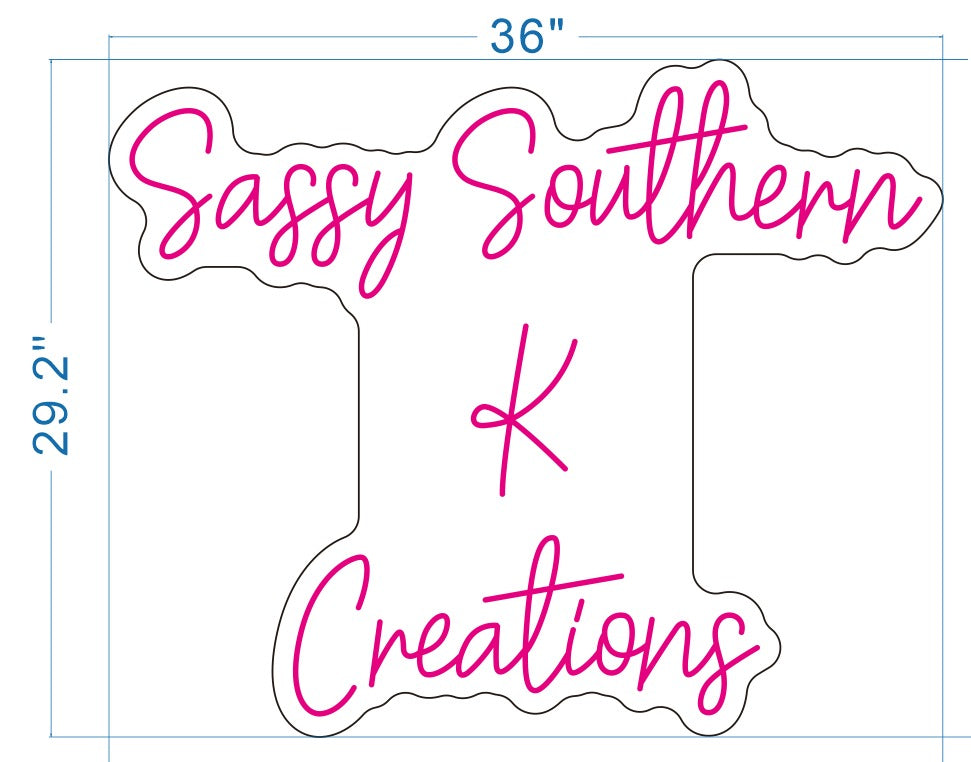 Sassy Southern K Creations Custom Neon Sign