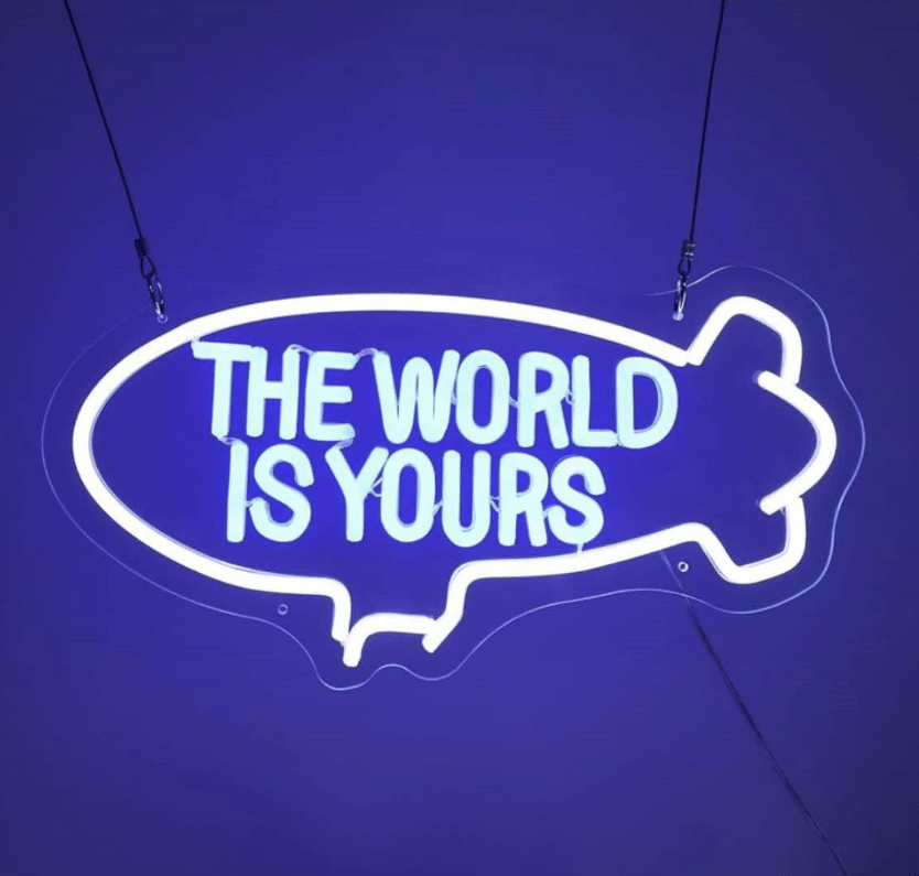 The World Is Yours Custom Neon Sign - Light Your Way