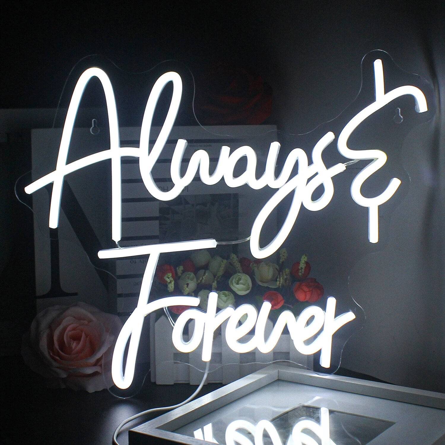 "ALWAYS AND FOREVER" NEON SIGN