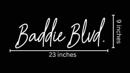Baddie Blvd. Custom Neon Sign