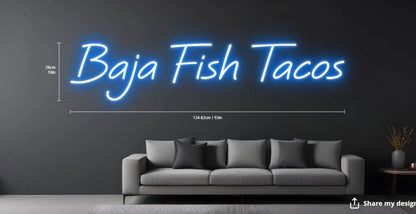 Baja Fish Tacos Custom Neon Sign - Light Your Way