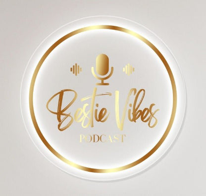 Bestie Vibes Podcast Custom Backlit Acrylic Sign - Light Your Way