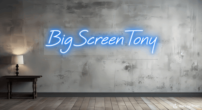 BigScreenTony - Custom Neon Sign - Light Your Way