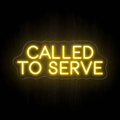 Called to Serve LED neon sign with warm white illumination on precision-cut acrylic backing, Christian wall decor featuring an inspirational faith message.