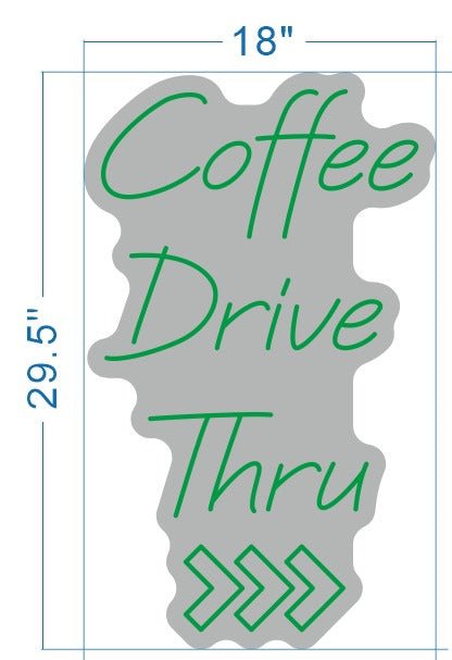 Coffee Drive Thru Custom Neon Sign - Light Your Way