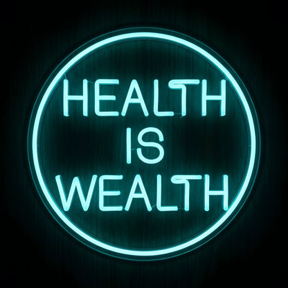 Health Is Wealth Circle LED Neon Sign featuring glowing turquoise-blue lettering inside a circular neon outline on clear acrylic backing against a dark wooden wall.