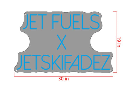 Jet Fuels X Jetskifadez Custom Neon Sign