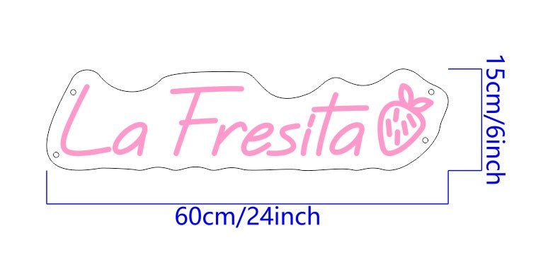 La Fresita Custom Neon Sign - Light Your Way