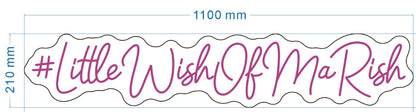#LittleWishOfMaRish Custom Neon Sign