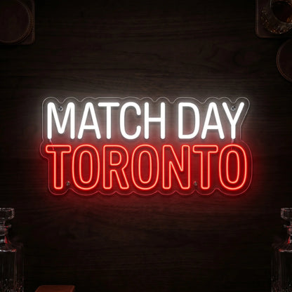 Match Day Toronto LED neon sign in red and cool white mounted on clear acrylic backing