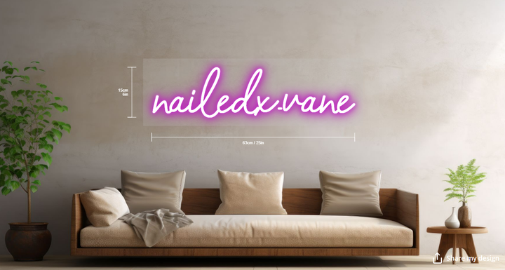 nailedx.vane Custom Neon Sign (Size Option #1)