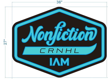 Nonfiction CRNHL IAM Custom UV Printed Sign - Light Your Way