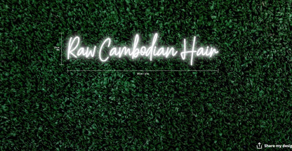 Raw Cambodian Hair Custom Neon Sign (Smallest Sizing)