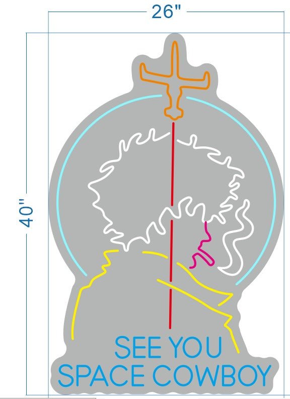 See you Space Cowboy Custom Neon Sign - Light Your Way
