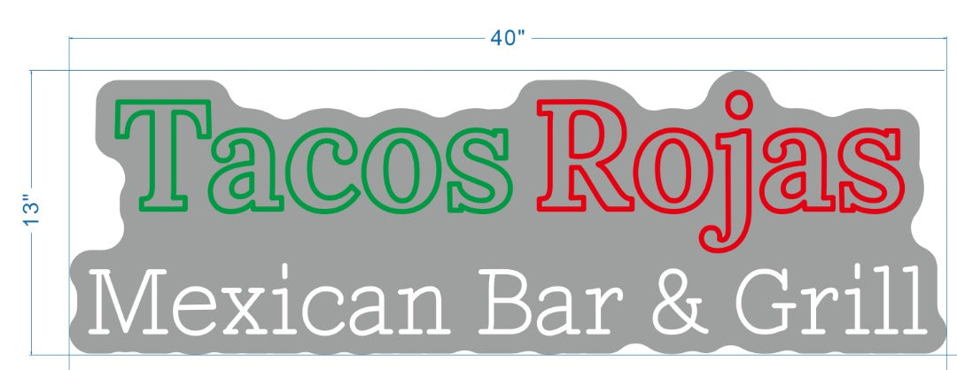TACOS ROJAS Custom Neon Sign