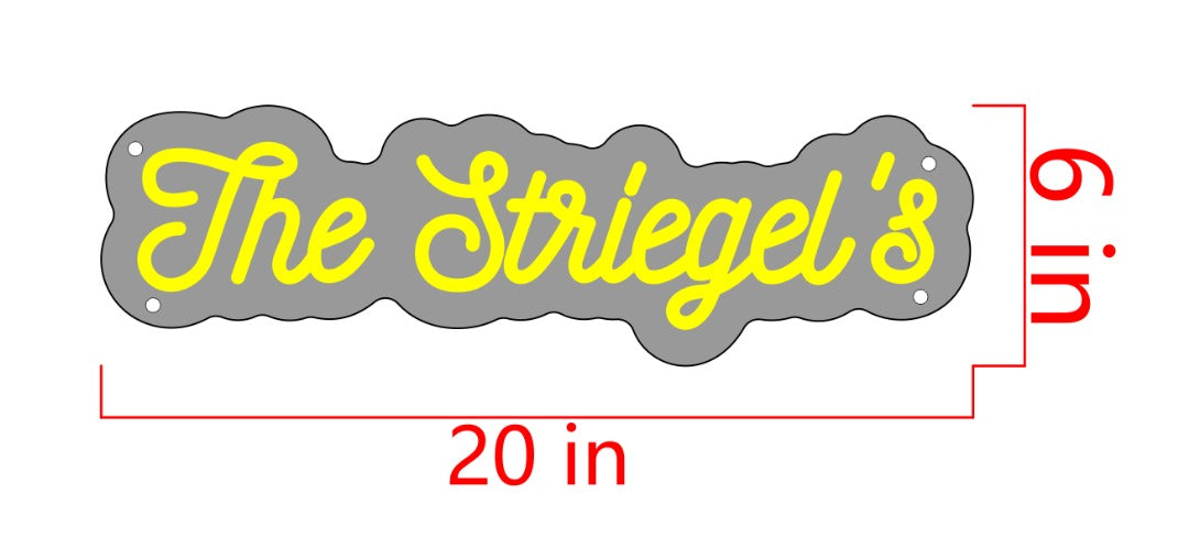 The Striegel's Custom Neon Sign (Size Option #1)