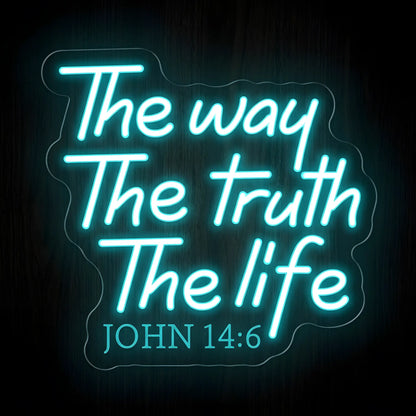 The Way The Truth The Life John 14:6 LED neon sign in aqua blue on clear acrylic backing for Christian Bible verse wall decor.