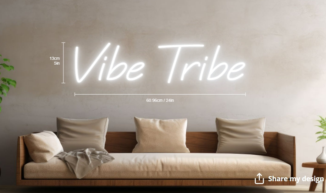 Vibe Tribe Custom Neon Sign