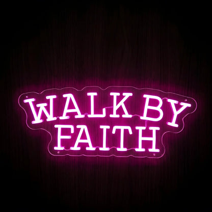 Walk By Faith LED neon sign with bright pink illumination on precision-cut acrylic backing, Christian wall decor featuring an inspirational faith message.