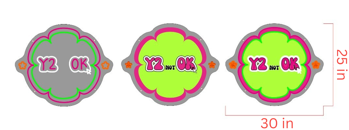 Y2 not OK Custom UV Printed Neon Sign Design #2 (Size Option #2)